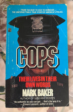 Load image into Gallery viewer, Cops: Their Lives In Their Own Words