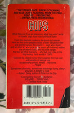 Load image into Gallery viewer, Cops: Their Lives In Their Own Words