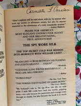 Load image into Gallery viewer, The Spy Wore Silk: An Undercover Agent's Glittering Adventures in an Exotic World of Royalty and Murder...