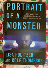 Load image into Gallery viewer, Portrait of a Monster: Joran van der Sloot, a Murder in Peru, and the Natalee Holloway Mystery