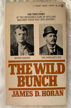Load image into Gallery viewer, The Wild Bunch: The True Story of the Incredible Gang of Outlaws Who Shot Their Way Into History!