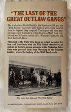 Load image into Gallery viewer, The Wild Bunch: The True Story of the Incredible Gang of Outlaws Who Shot Their Way Into History!