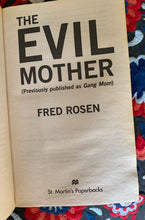 Load image into Gallery viewer, The Evil Mother: The Twisted True Story of One Woman's Web of Deception, Conspiracy, and Cold-Blooded Murder