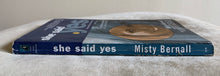 Load image into Gallery viewer, She Said Yes: The Unlikely Martyrdom of Cassie Bernall