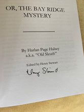 Load image into Gallery viewer, Old Sleuth, The Detective; Or, The Bay Ridge Mystery.