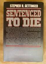 Load image into Gallery viewer, Sentenced to Die: The People, The Crimes, and the Controversy
