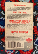Load image into Gallery viewer, Bitter Medicine: Two Doctors, Two Deaths, And A Small town's Search For Justice