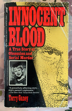 Load image into Gallery viewer, Innocent Blood: A True Story of Obsession and Serial Murder