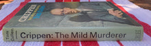 Load image into Gallery viewer, Crippen: The Mild Murderer