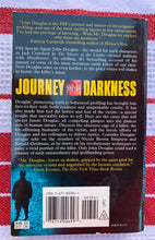 Load image into Gallery viewer, Journey Into Darkness: The FBI's Premier Investigator Penetrates the Minds and Motives of the Most Terrifying Serial Killers