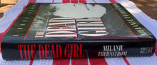 Load image into Gallery viewer, The Dead Girl: A True Story