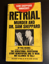 Load image into Gallery viewer, Retrial: Murder and Dr. Sam Sheppard