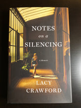 Load image into Gallery viewer, Notes on a Silencing: A Memoir