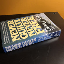 Load image into Gallery viewer, Never Guilty, Never Free