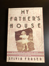 Load image into Gallery viewer, My Father's House: A Memoir of Incest and of Healing