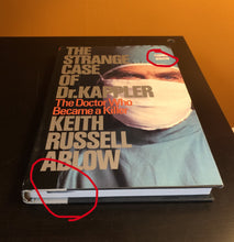 Load image into Gallery viewer, The Strange Case of Dr. Kappler: The Doctor Who Became a Killer