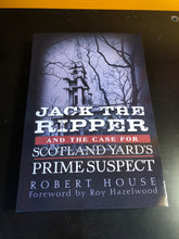 Load image into Gallery viewer, Jack the Ripper and the Case for Scotland Yard's Prime Suspect