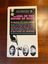 Load image into Gallery viewer, The Girl In The House Of Hate