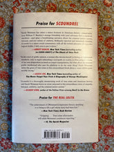 Load image into Gallery viewer, Scoundrel: How a Convicted Murderer Persuaded the Women Who Loved Him, the Conservative Establishment, and the Courts to Set Him Free