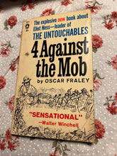 Load image into Gallery viewer, 4 Against the Mob