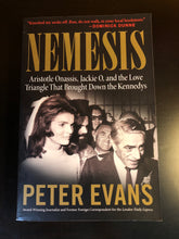 Load image into Gallery viewer, Nemesis: Aristotle Onassis, Jackie O, and the Love Triangle That Brought Down the Kennedys