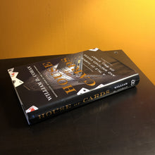 Load image into Gallery viewer, House of Cards: A Tale of Hubris and Wretched Excess on Wall Street