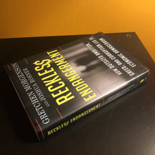 Load image into Gallery viewer, Reckless Endangerment: How Outsized Ambition, Greed, and Corruption Led to Economic Armageddon