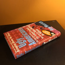 Load image into Gallery viewer, Ugly Americans SIGNED