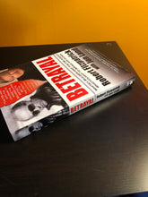 Load image into Gallery viewer, Betrayal: Whitey Bulger and the FBI Agent Who Fought to Bring Him Down