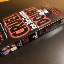 Load image into Gallery viewer, Cruel Doubt