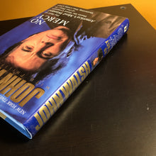 Load image into Gallery viewer, No Mercy: The Host of America's Most Wanted Hunts the Worst Criminals of Our Time -- in Shattering True Crime Cases