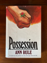 Load image into Gallery viewer, Possession Ann Rule SIGNED