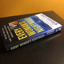 Load image into Gallery viewer, Every Woman's Nightmare: The True Story of the Fairy-Tale Marriage and Brutal Murder of Lori Hacking