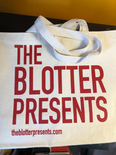 Load image into Gallery viewer, The Blotter Presents Tote Bag