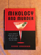 Load image into Gallery viewer, Mixology and Murder