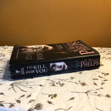 Load image into Gallery viewer, I'd Kill For You