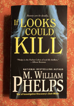 Load image into Gallery viewer, If Looks Could Kill