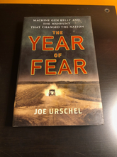 Load image into Gallery viewer, The Year of Fear: Machine Gun Kelly and the Manhunt that Changed the Nation