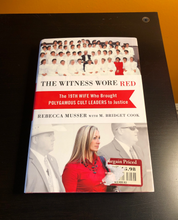 Load image into Gallery viewer, The Witness Wore Red: The 19th Wife Who Brought Polygamous Cult Leaders to Justice