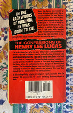 Load image into Gallery viewer, The Confessions of Henry Lee Lucas: The True Story of America&#39;s Most Notorious Serial Murderer
