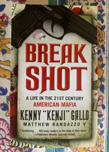Load image into Gallery viewer, Breakshot: A Life In The 21st Century American Mafia
