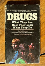 Load image into Gallery viewer, Drugs: What They Are How They Look What They Do
