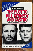 Load image into Gallery viewer, ZR Rifle: The Plot To Kill Kennedy And Castro
