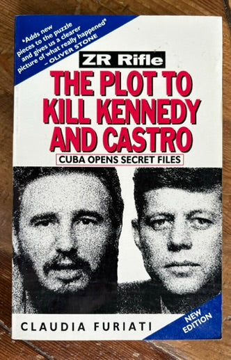 ZR Rifle: The Plot To Kill Kennedy And Castro
