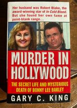 Load image into Gallery viewer, Murder In Hollywood: The Secret Life and Mysterious Death of Bonny Lee Bakley
