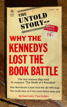 Load image into Gallery viewer, Why The Kennedys Lost The Book Battle
