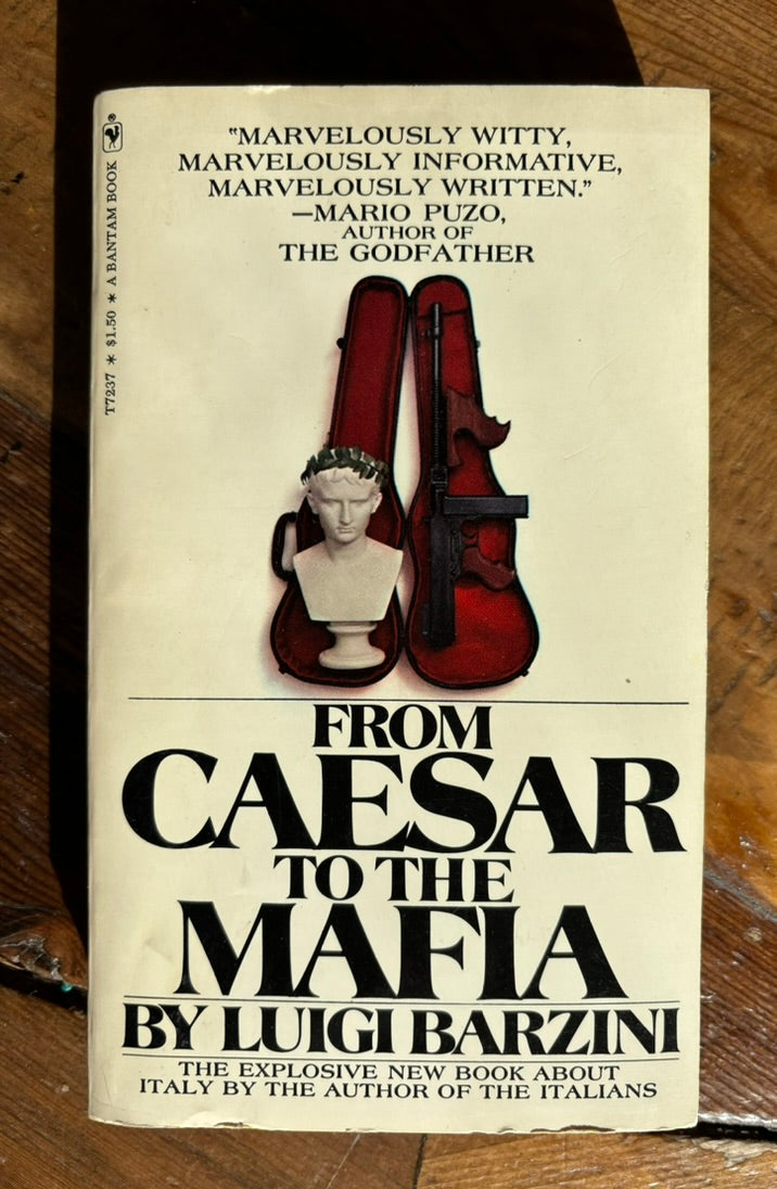 From Caesar To The Mafia