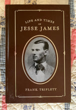 Load image into Gallery viewer, Life and Times of Jesse James

