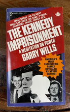 Load image into Gallery viewer, The Kennedy Imprisonment: A Meditation On Power
