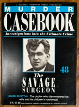 Load image into Gallery viewer, Murder Casebook 48 The Savage Surgeon
